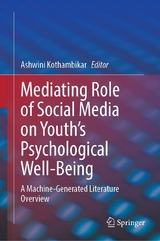 Mediating Role of Social Media on Youth's Psychological Well-Being - 