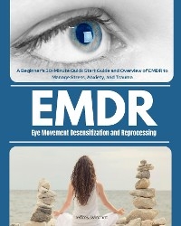 Eye Movement Desensitization and Reprocessing (EMDR) - Patrick Marshwell