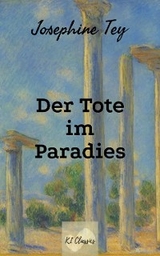 Der Tote im Paradies - Josephine Tey