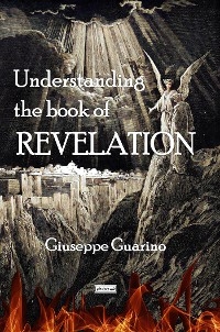 Understanding the Book of Revelation - Giuseppe Guarino