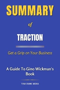 Summary of Traction - Tina Evans