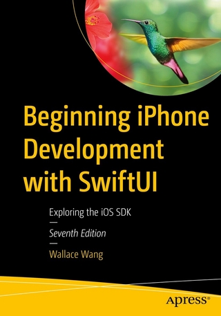 Beginning iPhone Development with SwiftUI - Wallace Wang