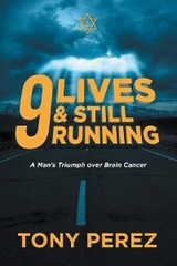 9 lives & Still Running -  Tony Perez