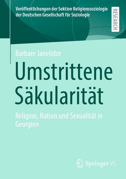 Umstrittene Säkularität -  Barbare Janelidze