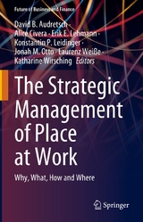 The Strategic Management of Place at Work - 