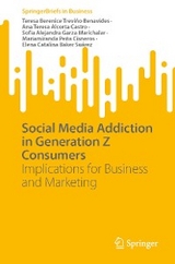 Social Media Addiction in Generation Z Consumers - Teresa Berenice Treviño Benavides, Ana Teresa Alcorta Castro, Sofia Alejandra Garza Marichalar, Mariamiranda Peña Cisneros, Elena Catalina Baker Suárez