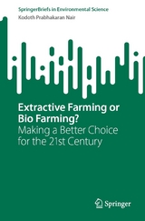 Extractive Farming or Bio Farming? -  Kodoth Prabhakaran Nair