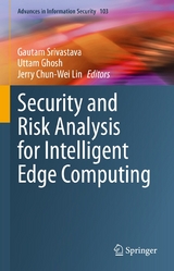 Security and Risk Analysis for Intelligent Edge Computing - 