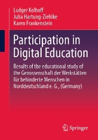 Participation in Digital Education -  Ludger Kolhoff,  Julia Hartung-Ziehlke,  Karen Frankenstein
