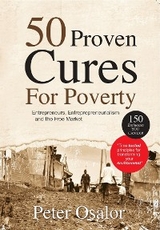 50 Proven Cures for Poverty - Peter Osalor