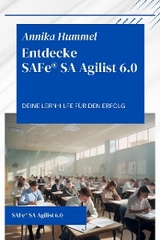 Entdecke SAFe® SA Agilist 6.0 - Annika Hummel