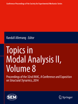 Topics in Modal Analysis II, Volume 8 - 