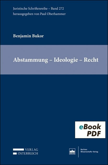 Abstammung - Ideologie - Recht -  Benjamin Bukor
