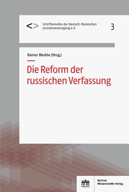 Die Reform der russischen Verfassung - 