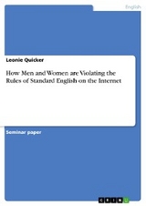 How Men and Women are Violating the Rules of Standard English on the Internet - Leonie Quicker