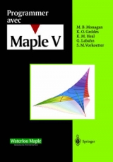 Programmer avec Maple V -  Waterloo Maple Software Inc., M.B. Monagan, K.O. Geddes, K.M. Heal, G. Labahn, S.M. Vorkoetter