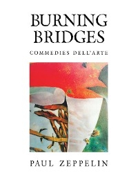 Burning Bridges -  Paul Zeppelin