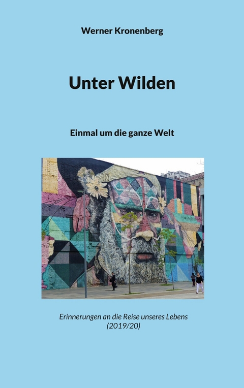 Unter Wilden - Werner Kronenberg