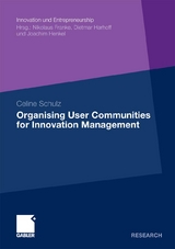 Organising User Communities for Innovation Management - Celine Schulz