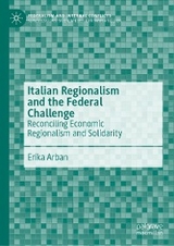 Italian Regionalism and the Federal Challenge - Erika Arban