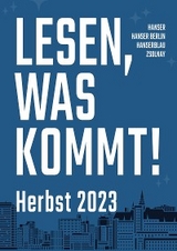 Lesen, was kommt - 