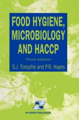 Food Hygiene Microbiology and HACCP - P.R. Hayes, S. J. Forsythe