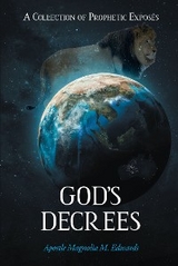 God's Decrees -  Apostle Magnolia M. Edwards