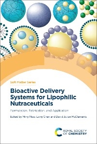 Bioactive Delivery Systems for Lipophilic Nutraceuticals - 