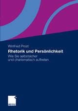 Rhetorik und Persönlichkeit - Winfried Prost