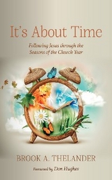 It’s About Time - Brook A. Thelander