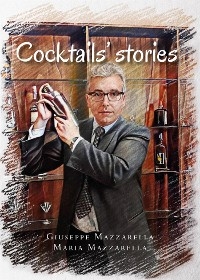 Cocktails' stories - Giuseppe Mazzarella