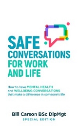 SAFE Conversations for Work and Life(TM) -  Bill Carson