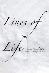 Lines of Life -  Victoria Haard