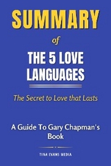 Summary of The 5 Love Languages - Tina Evans