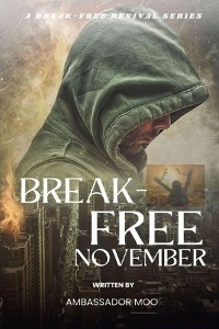 Break-free - Daily Revival Prayers - December - Towards SINCERE THANKSGIVING -  Ambassador Monday O Ogbe