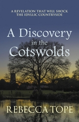 Discovery in the Cotswolds -  Rebecca Tope