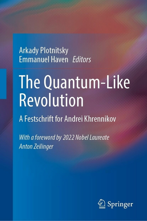 The Quantum-Like Revolution - 