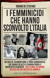 I femminicidi che hanno sconvolto l'Italia - Bruno De Stefano