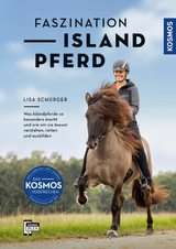 Faszination Islandpferd - Lisa Schürger