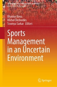 Sports Management in an Uncertain Environment - 