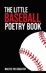 Little Baseball Poetry Book -  Walter the Educator