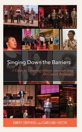 Singing Down the Barriers -  Caroline Helton,  Emery Stephens