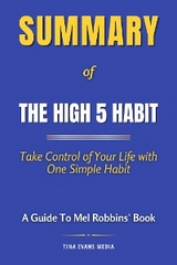 Summary of The High 5 Habit - Tina Evans