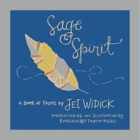 Sage Spirit - Jet Widick