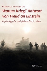 Warum Krieg? Antwort von Freud an Einstein - Francisco Gil Pedrosa