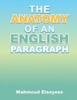 Anatomy of an English Paragraph -  Mahmoud Elsayess