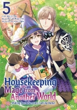 Housekeeping Mage from Another World: Making Your Adventures Feel Like Home! (Manga) Vol 5 -  You Fuguruma