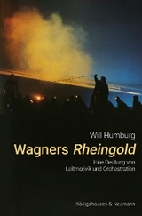 Wagners Rheingold - Will Humburg