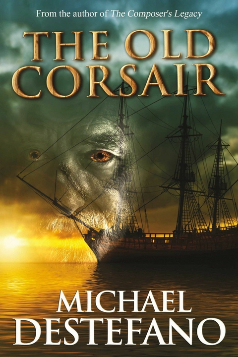 Old Corsair -  Michael DeStefano