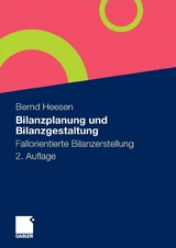 Bilanzplanung und Bilanzgestaltung - Bernd Heesen